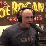 What will be said on the next episode of the Joe Rogan Experience podcast?